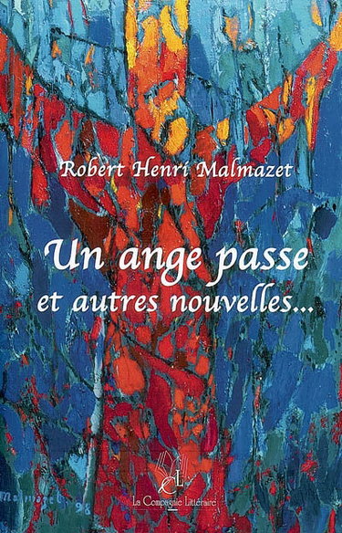 Un ange passe : et autres nouvelles