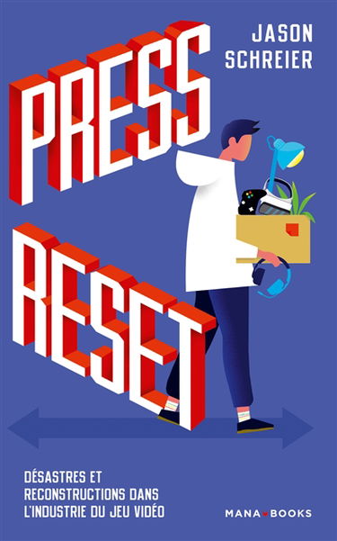 Press reset : désastres et reconstructions dans l'industrie du jeu vidéo