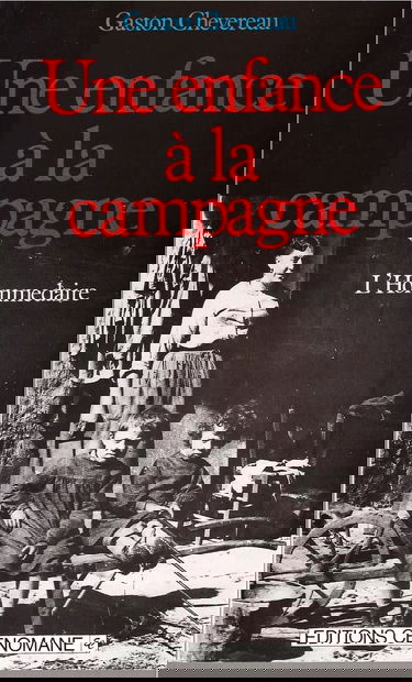 Une enfance à la campagne : L'Hommedaire