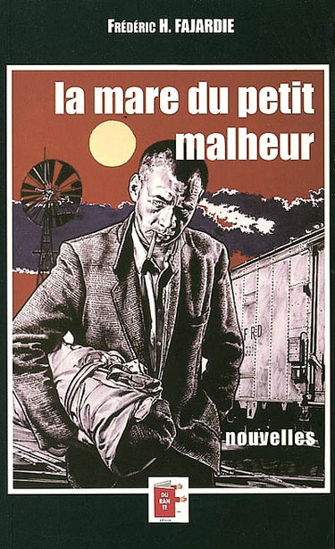 La mare du petit malheur