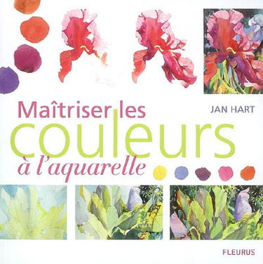 Maîtriser les couleurs à l'aquarelle