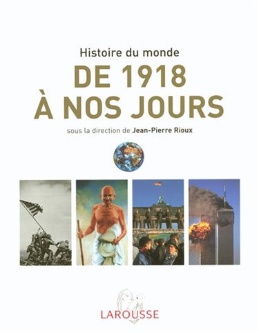 Histoire du monde illustrée. Vol. 5. De 1918 à nos jours