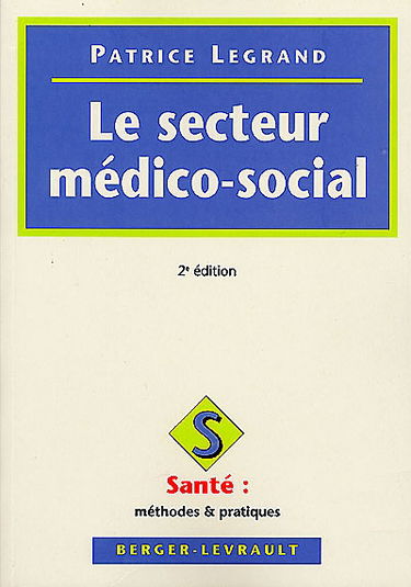 Le secteur médico-social (loi de 1975)