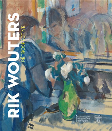 Couverture de Rik Wouters : rétrospective