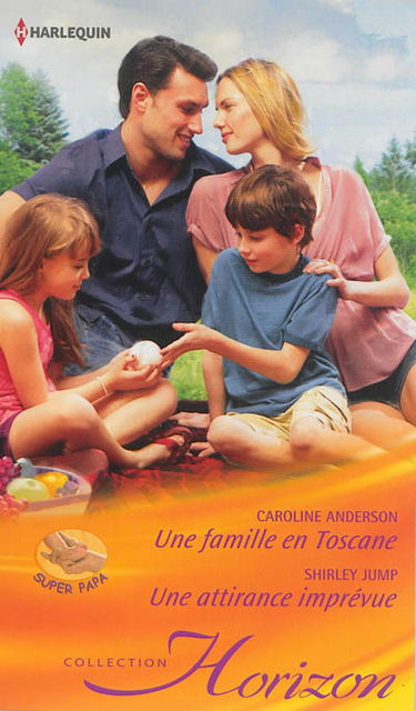 Une famille en Toscane : super papa. Une attirance imprévue