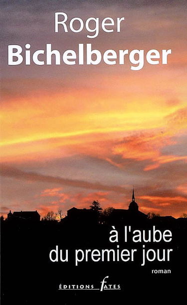 A l'aube du premier jour