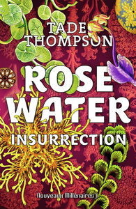 Rosewater. Vol. 2. Insurrection