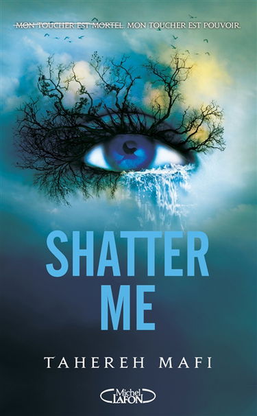 Insaisissable : saison 1. Vol. 1. Shatter me