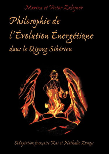 Philosophie de l'évolution énergétique : dans le qigong sibérien