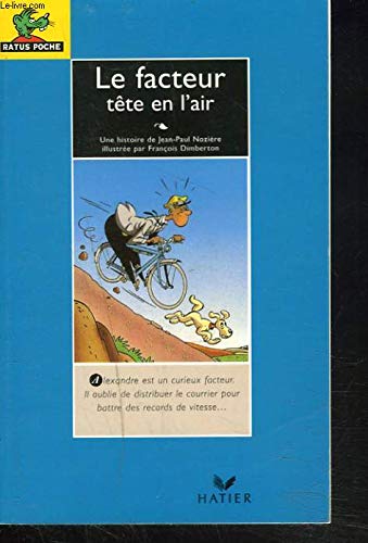 Le facteur tête en l'air