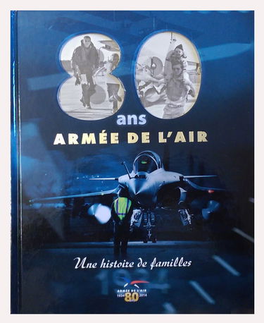 80 ans de l'armée de l'air - Histoire de familles