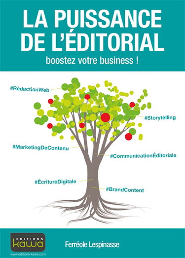 La puissance de l'éditorial : boostez votre business !