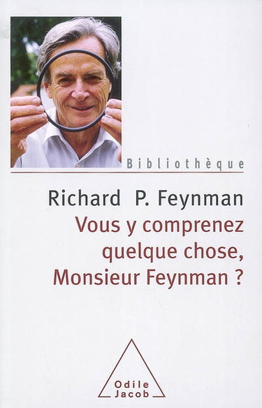 Couverture de Vous y comprenez quelque chose, monsieur Feynman ?