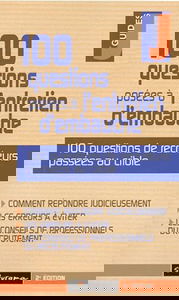 100 questions posées à l'entretien d'embauche