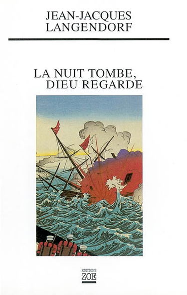 La nuit tombe, Dieu regarde