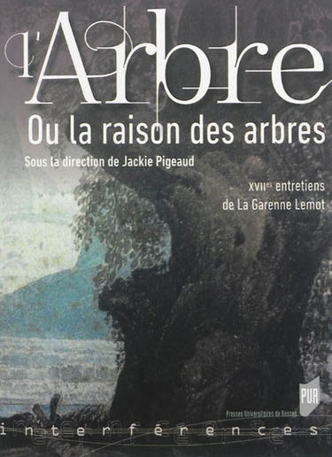 L'arbre ou La raison des arbres