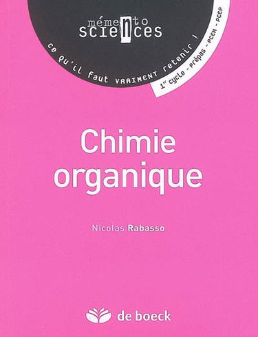 Chimie organique : 1er cycle, prépas, PCEM, PCEP