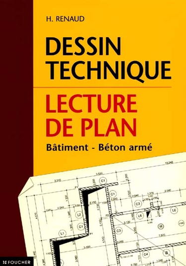 Dessin technique et lecture de plan : bâtiment, gros oeuvre