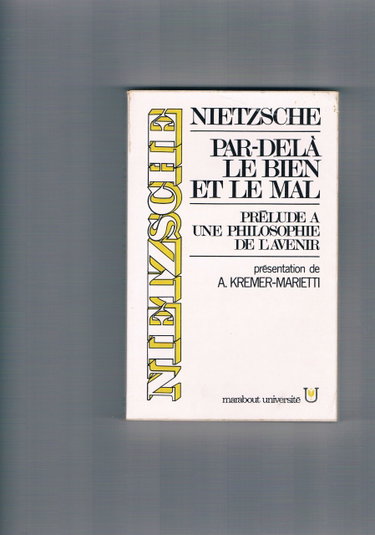 Couverture de Par-delà le bien et le mal : Prélude à une philosophie de l'avenir (Marabout université)