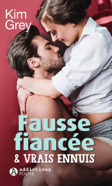 Fausse fiancée : & vrais ennuis