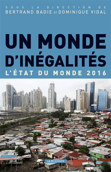 Un monde d'inégalités : l'état du monde 2016