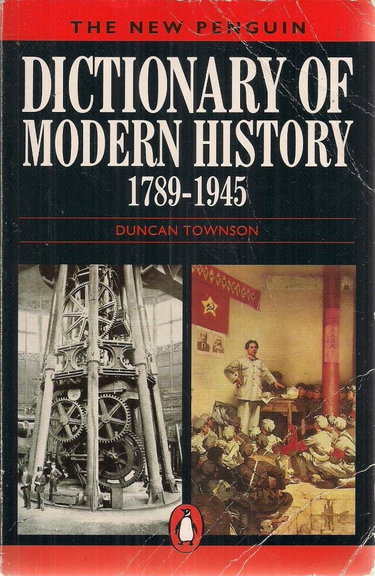 Couverture de The New Penguin Dictionary of Modern History 1789-1945