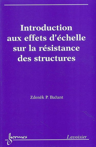 Introduction aux effets d'échelle sur la résistance des structures