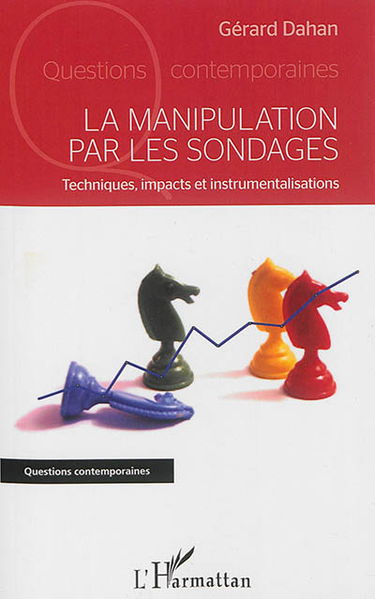 La manipulation par les sondages : techniques, impacts et instrumentalisations