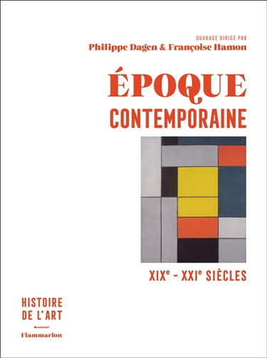 Couverture de Histoire de l'art. Vol. 4. Epoque contemporaine : XIXe-XXIe siècles