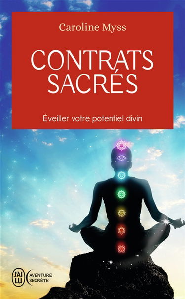 Contrats sacrés : éveiller votre potentiel divin