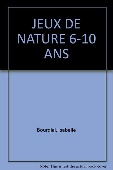 Jeux De Nature 6-10 Ans
