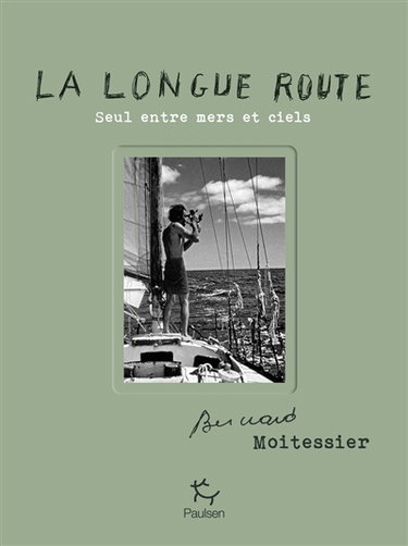 Couverture de La longue route : seul entre mers et ciels