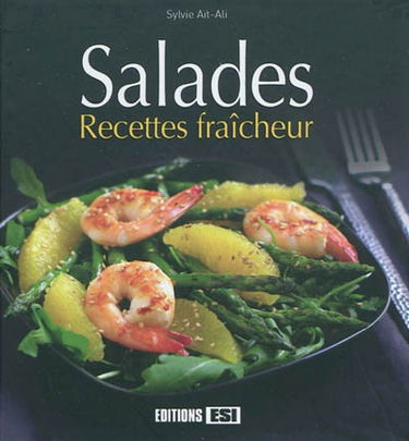 Salades : recettes fraîcheur