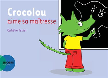 Crocolou aime sa maîtresse