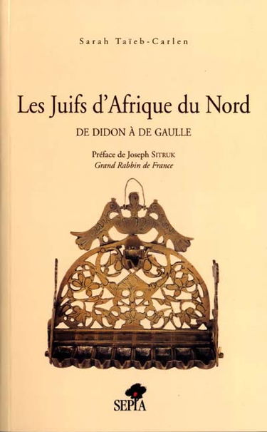 Les juifs d'Afrique du Nord : histoire sociale de Didon à de Gaulle