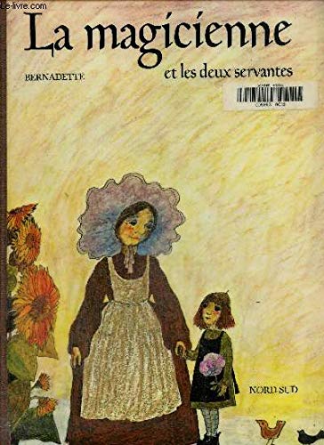 Couverture de La Magicienne et les deux servantes