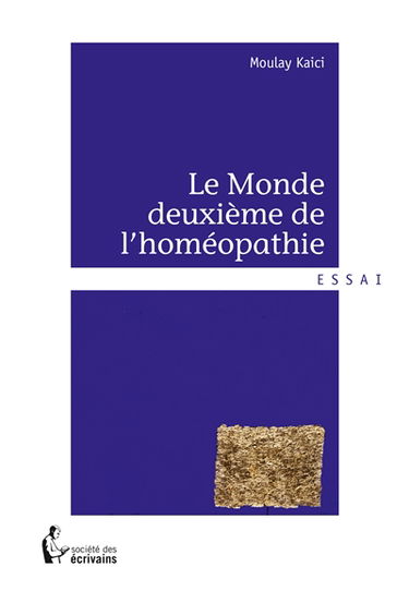 Le monde deuxième de l'homéopathie