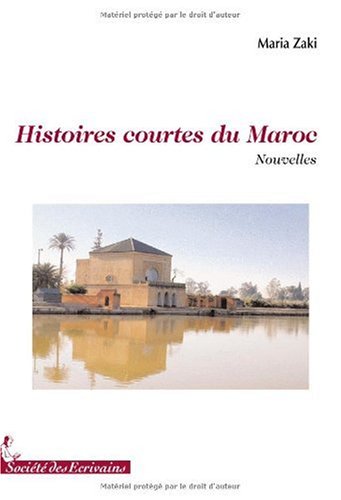 Histoires courtes du Maroc - nouvelles