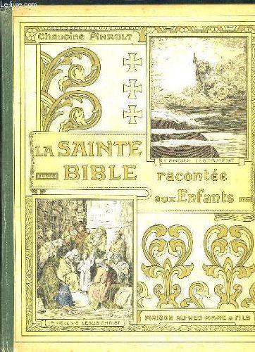 L ANCIEN TESTAMENT RACONTE AUX ENFANTS + LA VIE DE NS JESUS CHRIST RACONTEE AUX ENFANTS.