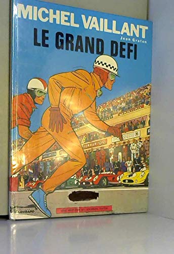 Michel Vaillant. Vol. 1. Le grand défi