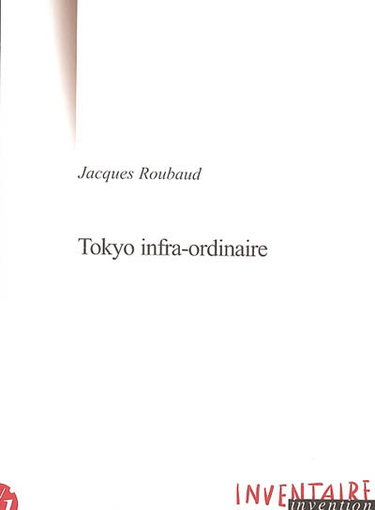 Tokyo infra-ordinaire