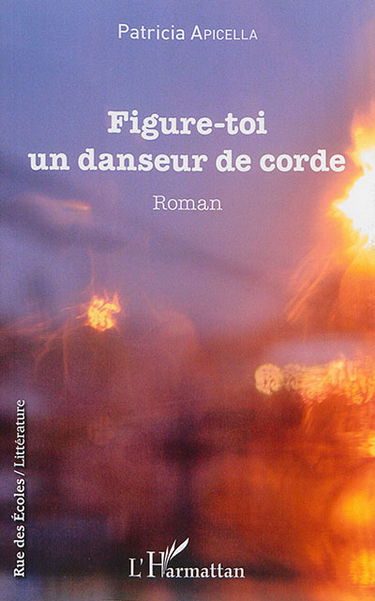 Figure-toi un danseur de corde