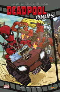 Deadpool corps. Le club des cinq