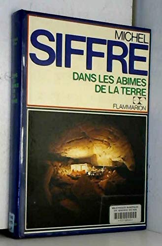 Dans les abîmes de la terre