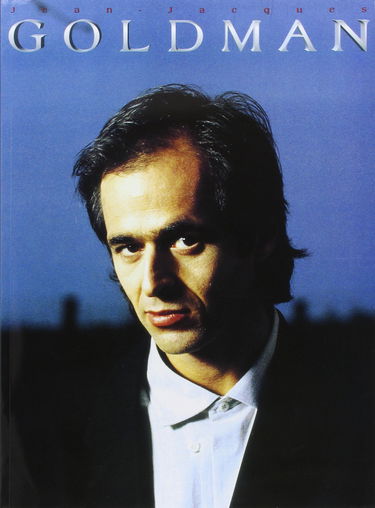 Goldman Jean jacques : les plus belles chansons (chant + piano + accords).