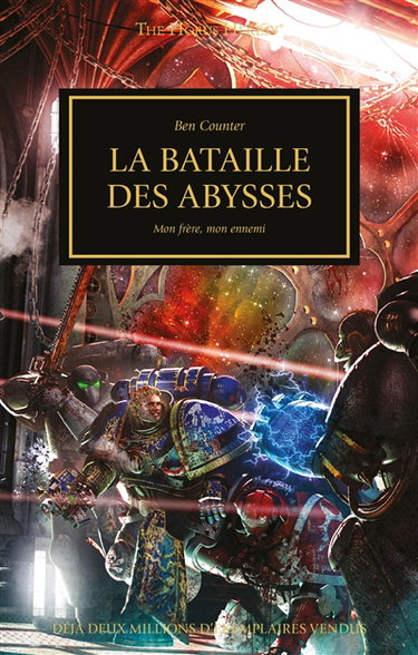 Couverture de The Horus heresy. Vol. 8. La bataille des abysses : mon frère, mon ennemi