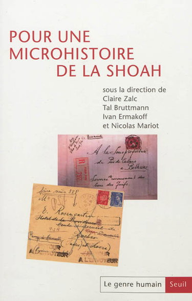 Couverture de Genre humain (Le), n° 52. Pour une microhistoire de la Shoah