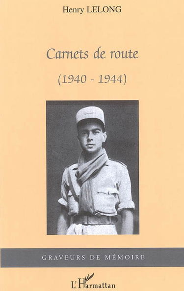 Carnets de route : 1940-1944