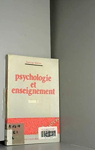 Psychologie et enseignement. Vol. 1
