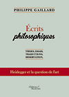 Ecrits philosophiques : Thèses, essais, tradu